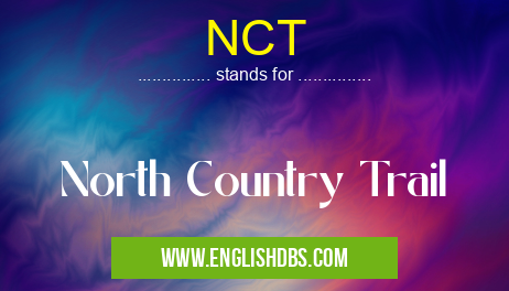 NCT means North Country Trail NCT