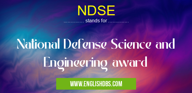 NDSE means National Defense Science and Engineering award NDSE