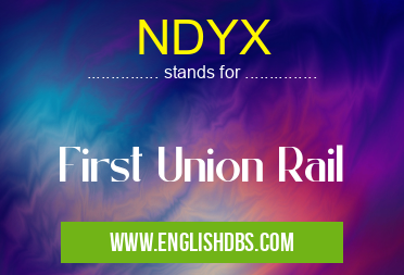 NDYX means First Union Rail NDYX