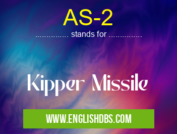 AS-2 means Kipper Missile AS-2