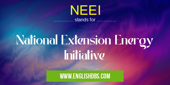 NEEI means National Extension Energy Initiative NEEI