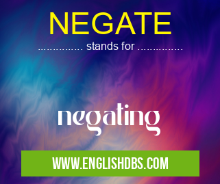 NEGATE means negating NEGATE