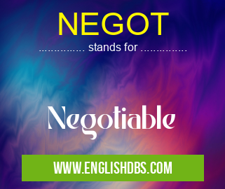 NEGOT means Negotiable NEGOT
