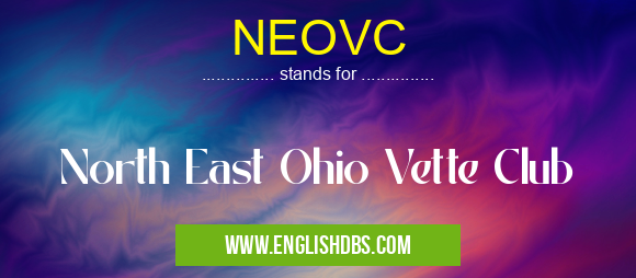 NEOVC means North East Ohio Vette Club NEOVC