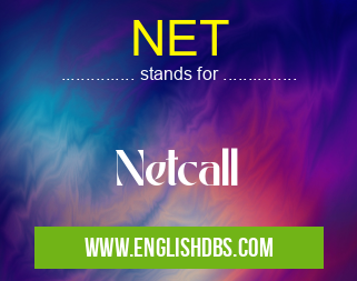 NET means Netcall NET