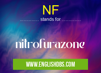 NF means nitrofurazone NF