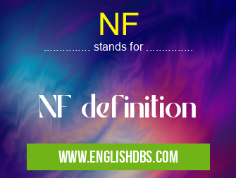 NF means NF definition NF
