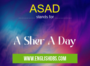 ASAD means A Sher A Day ASAD