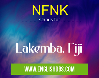 NFNK means Lakemba, Fiji NFNK