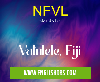 NFVL means Vatulele, Fiji NFVL