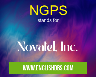 NGPS means Novatel, Inc. NGPS