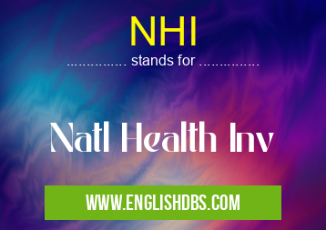 NHI means Natl Health Inv NHI