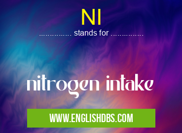 NI means nitrogen intake NI