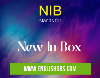 NIB means New In Box NIB