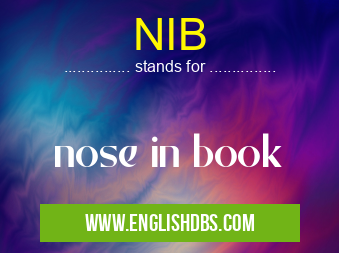 NIB means nose in book NIB