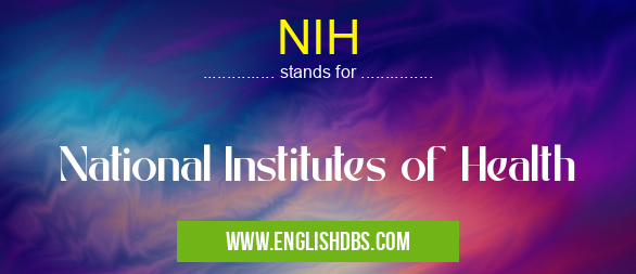 NIH means National Institutes of Health NIH