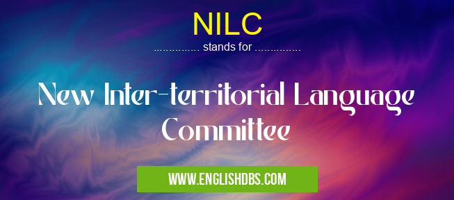NILC means New Inter-territorial Language Committee NILC