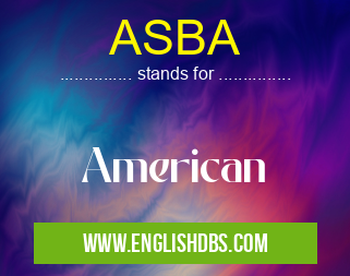 ASBA means American ASBA