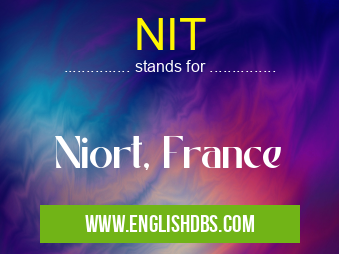 NIT means Niort, France NIT