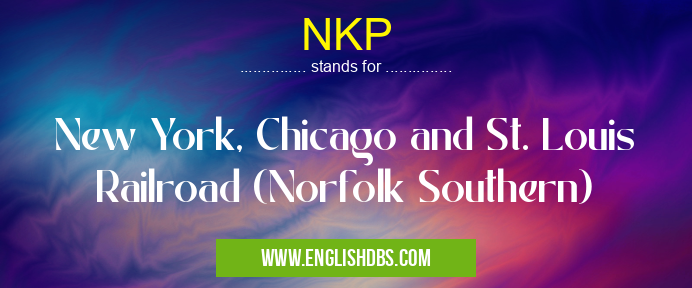 NKP means New York, Chicago and St. Louis Railroad (Norfolk Southern) NKP