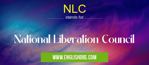 NLC means National Liberation Council NLC