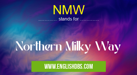 NMW means Northern Milky Way NMW