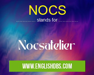 NOCS means Nocsatelier NOCS