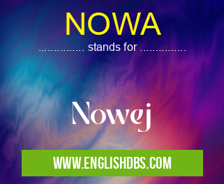 NOWA means Nowej NOWA