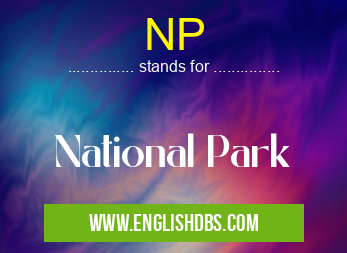 NP means National Park NP
