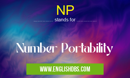 NP means Number Portability NP