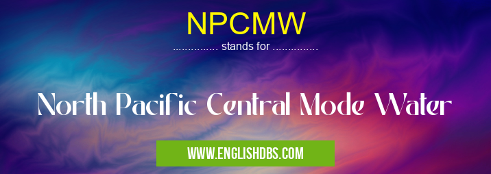 NPCMW means North Pacific Central Mode Water NPCMW