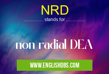 NRD means non radial DEA NRD