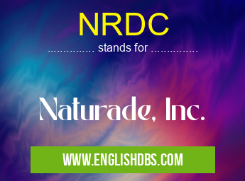 NRDC means Naturade, Inc. NRDC