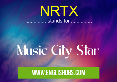 NRTX means Music City Star NRTX