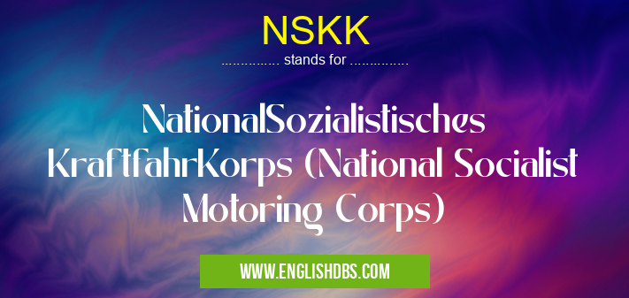 NSKK means NationalSozialistisches KraftfahrKorps (National Socialist Motoring Corps) NSKK