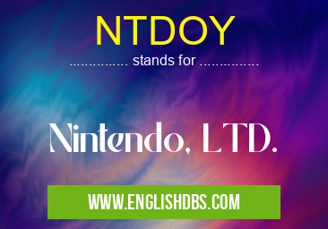 NTDOY means Nintendo, LTD. NTDOY