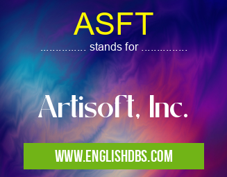 ASFT means Artisoft, Inc. ASFT