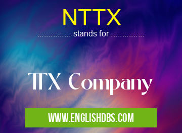 NTTX means TTX Company NTTX