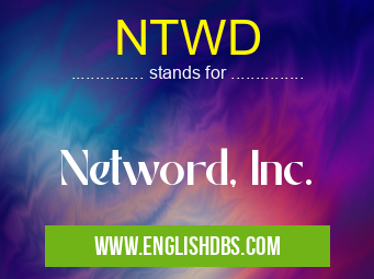 NTWD means Netword, Inc. NTWD