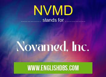 NVMD means Novamed, Inc. NVMD