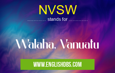 NVSW means Walaha, Vanuatu NVSW