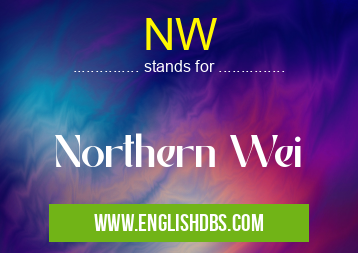 NW means Northern Wei NW