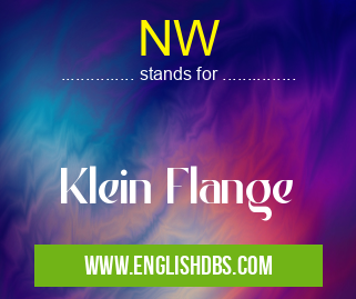 NW means Klein Flange NW