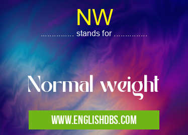 NW means Normal weight NW