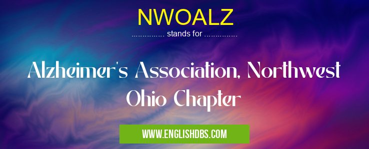 NWOALZ means Alzheimer's Association, Northwest Ohio Chapter NWOALZ