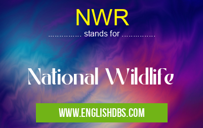 NWR means National Wildlife NWR