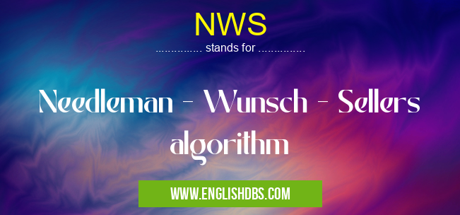 NWS means Needleman - Wunsch - Sellers algorithm NWS