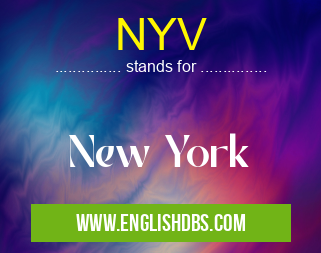 NYV means New York NYV