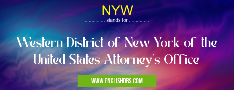 NYW means Western District of New York of the United States Attorney's Office NYW