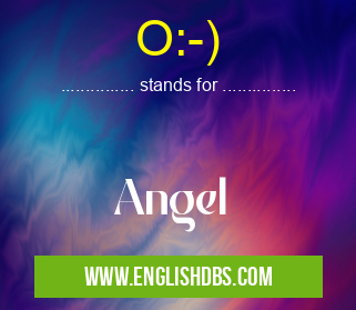 O:-) means Angel O:-)
